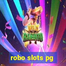 robo slots pg